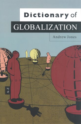 Dictionary of Globalization [Paperback]