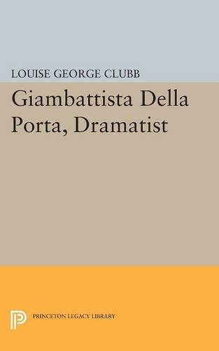 Giambattista Della Porta, Dramatist [Paperback]