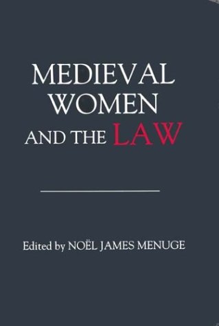 Medieval Women and the Law [Paperback]