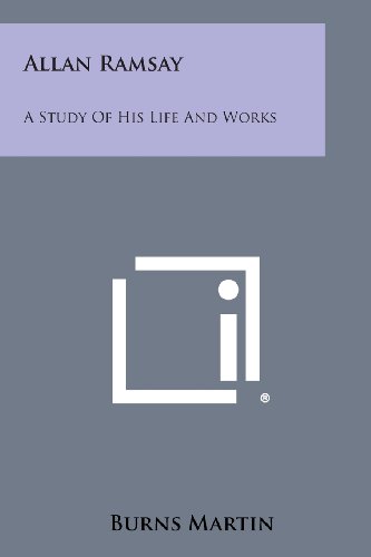 Allan Ramsay  A Study of His Life and Works [Paperback]