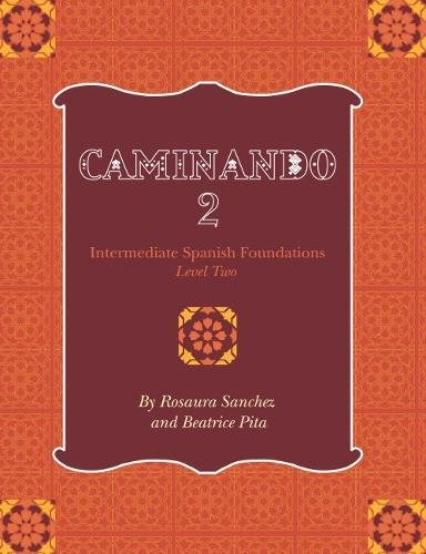 Caminando 2 Intermediate Spanish Foundations - Level Two (spanish Edition) [Paperback]