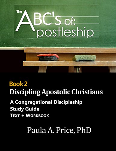 Abc's Of Apostleship 2 Discipling Apostolic Christians [Paperback]