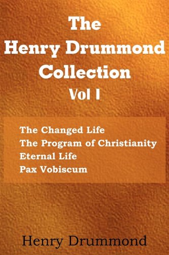 The Henry Drummond Collection Vol. I [Paperback]