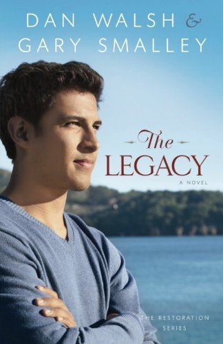 The Legacy A Novel (the Restoration Series) [Paperback]