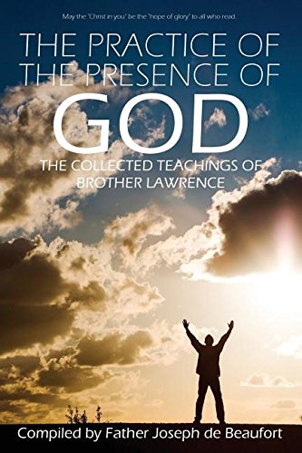 The Practice Of The Presence Of God By Brother Lawrence [Paperback]