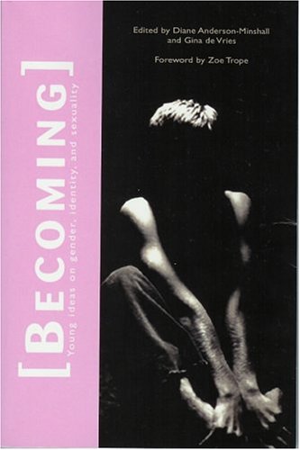 Becoming Young Ideas On Gender, Identity, And Sexuality [Paperback]