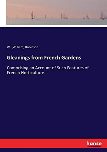 Gleanings from French Gardens [Paperback]