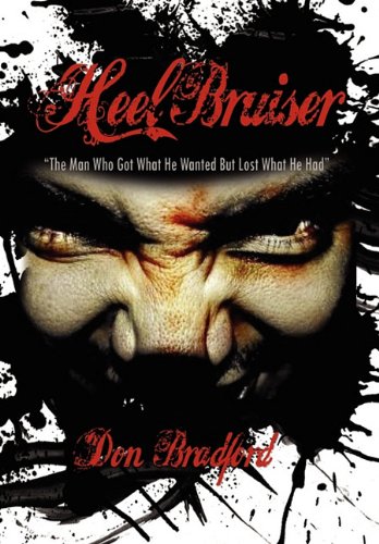 Heel Bruiser [Hardcover]