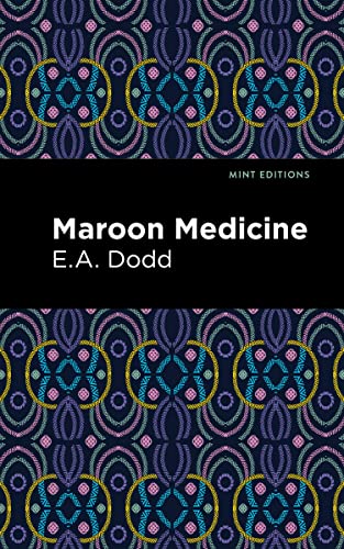 Maroon Medicine [Paperback]
