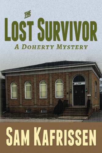 The Lost Survivor A Doherty Mystery (doherty Mysteries) [Paperback]
