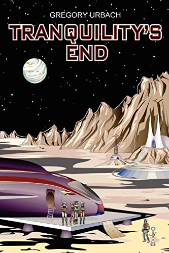 Waters of the Moon  Tranquility's End [Paperback]