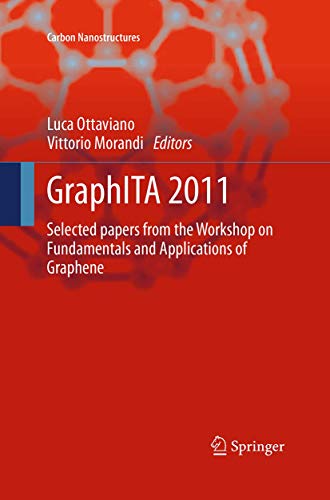 GraphITA 2011 Selected papers from the Workshop on Fundamentals and Application [Paperback]