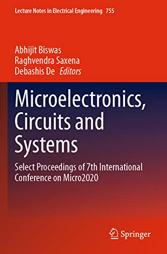 Microelectronics, Circuits and Systems Select Proceedings of 7th International  [Paperback]