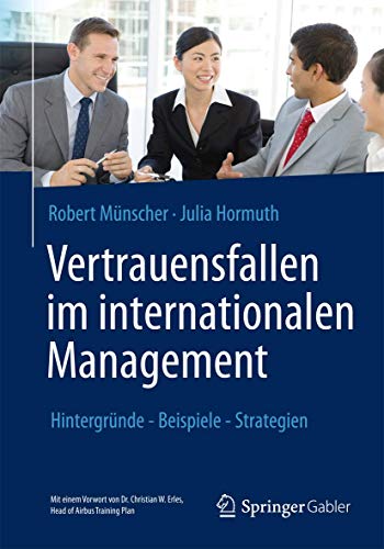 Vertrauensfallen im internationalen Management Hintergrnde - Beispiele - Strat [Hardcover]