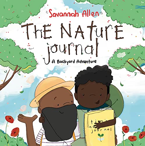 The Nature Journal A Backyard Adventure [Hardcover]