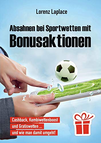 Absahnen Bei Sportwetten Mit Bonusaktionen