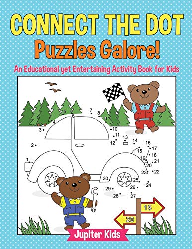 Connect the Dot Puzzles Galore an Educational yet Entertaining Activity Book fo [Paperback]