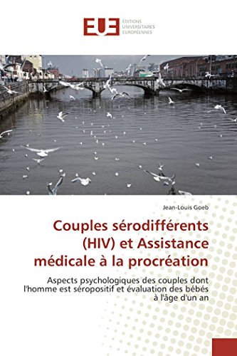 Couples Srodiffrents (hiv) Et Assistance Mdicale  La Procration Aspects Ps [Paperback]
