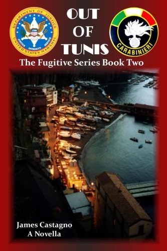 Out Of Tunis Action Packed Book Two Of The U.S. Marshals Service And Carabinier [Paperback]