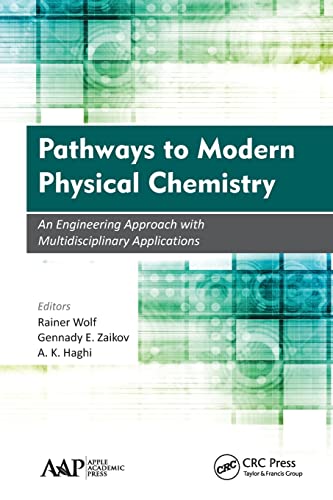 Pathways to Modern Physical Chemistry: An Engineering Approach with Multidiscipl [Paperback]