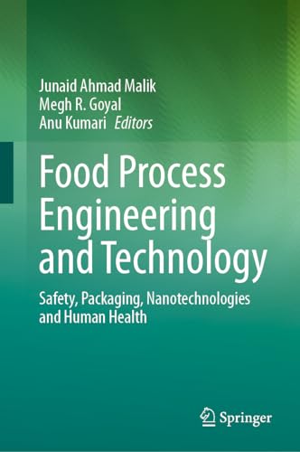 Food Process Engineering and Technology Safety, Packaging, Nanotechnologies and [Hardcover]