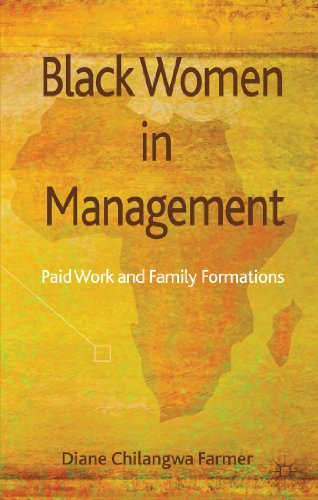 Black Women in Management Paid Work and Family Formations [Hardcover]