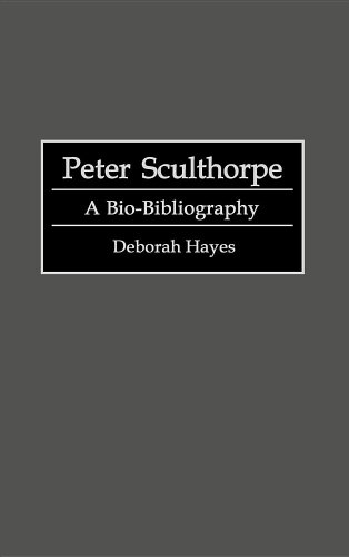 Peter Sculthorpe A Bio-Bibliography (bio-Bibliographies In Music) [Hardcover]