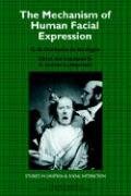 The Mechanism of Human Facial Expression [Paperback]