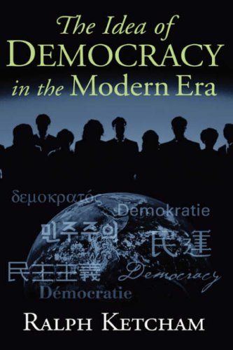 The Idea Of Democracy In The Modern Era [Hardcover]