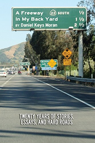 A Freeway In My Backyard [Paperback]