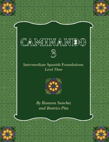 Caminando 3 Intermediate Spanish Foundations - Level Three (spanish Edition) [Paperback]