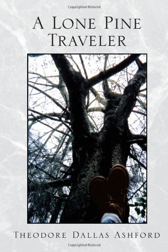 Lone Pine Traveler [Hardcover]