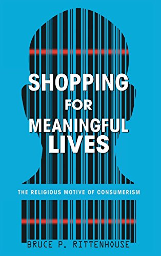 Shopping For Meaningful Lives [Hardcover]