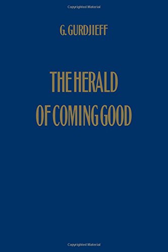The Herald Of Coming Good First Appeal To Contemporary Humanity [Hardcover]