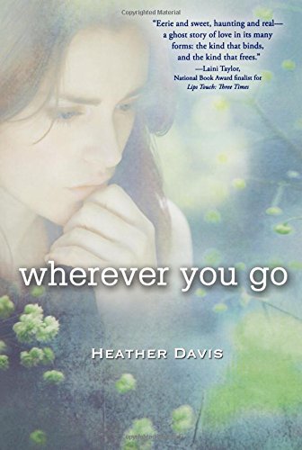 Wherever You Go [Paperback]