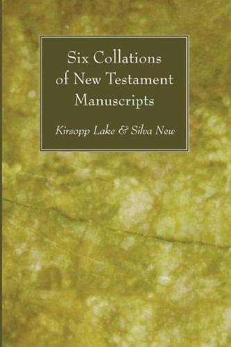 Six Collations of New Testament Manuscripts [Paperback]