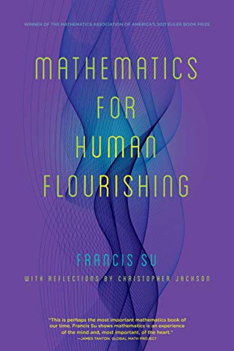 Mathematics for Human Flourishing [Paperback]