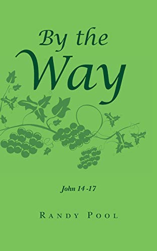 By The Way From Relational To Missional John 14 -17 [Paperback]