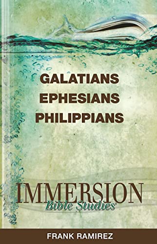 Immersion Bible Studies Galatians, Ephesians, Philippians [Paperback]