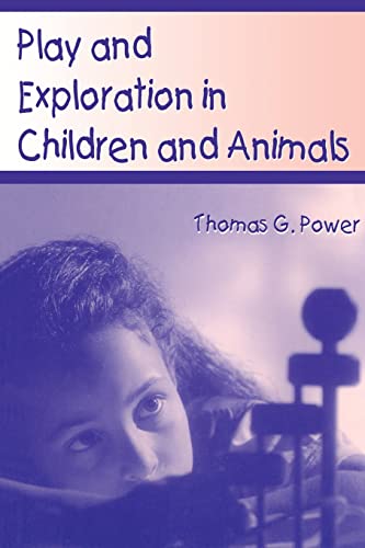 Play and Exploration in Children and Animals [Paperback]