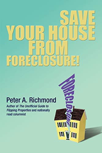 Save Your House from Foreclosure [Paperback]