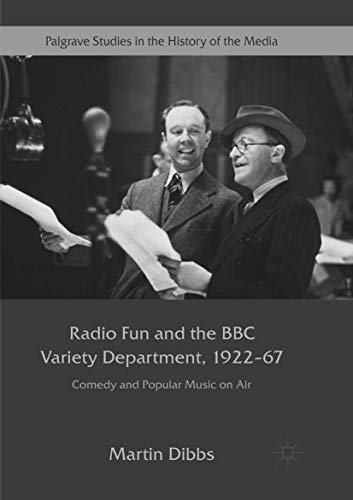 Radio Fun and the BBC Variety Department, 192267 Comedy and Popular Music on A [Paperback]