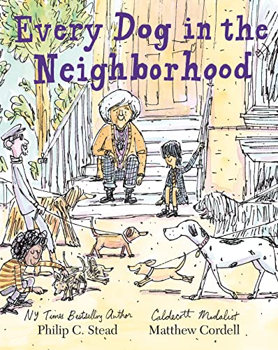 Every Dog in the Neighborhood [Hardcover]