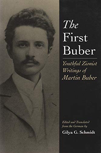 The First Buber Youthful Zionist Writings Of Martin Buber (martin Buber Library [Paperback]