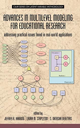 Advances In Multilevel Modeling For Educational Research Addressing Practical I [Hardcover]