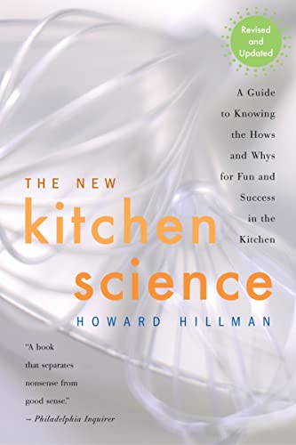 The New Kitchen Science A Guide to Know the Hows and Whys for Fun and Success i [Paperback]