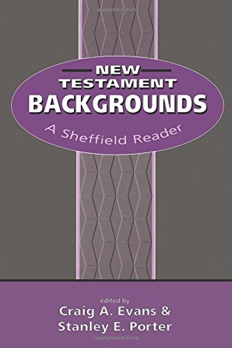 New Testament Backgrounds A Sheffield Reader [Paperback]
