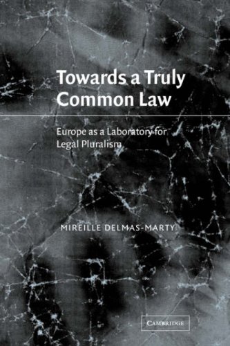 Towards a Truly Common Law Europe as a Laboratory for Legal Pluralism [Hardcover]