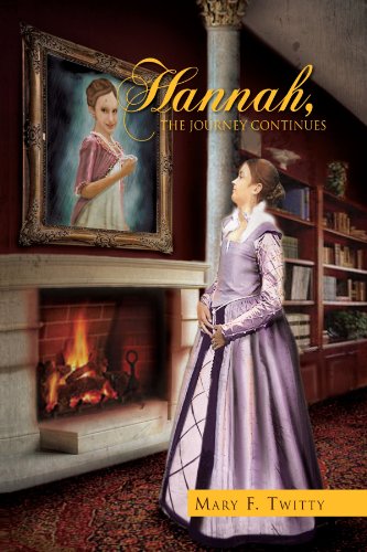 Hannah, the Journey Continues [Hardcover]