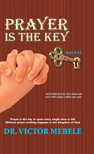 Prayer Is The Key [Hardcover]